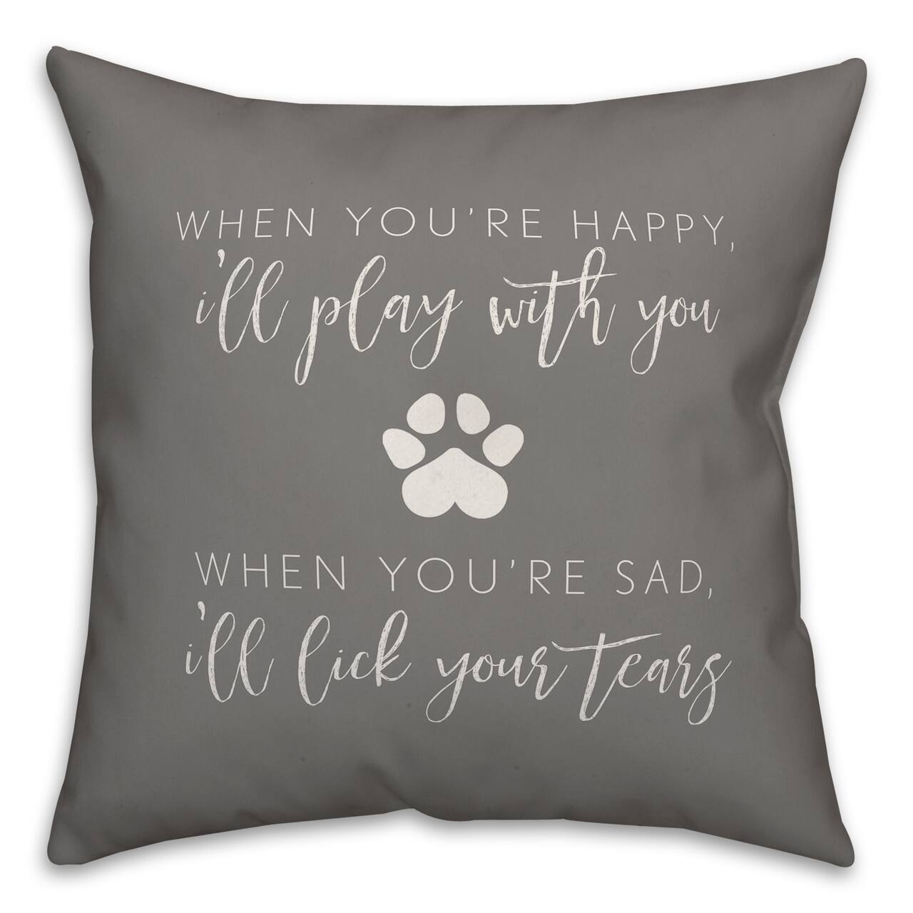 When You&#x27;re Happy Throw Pillow